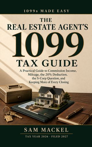 Cover of The Real Estate Agent's 1099 Tax Guide by Sam Mackel